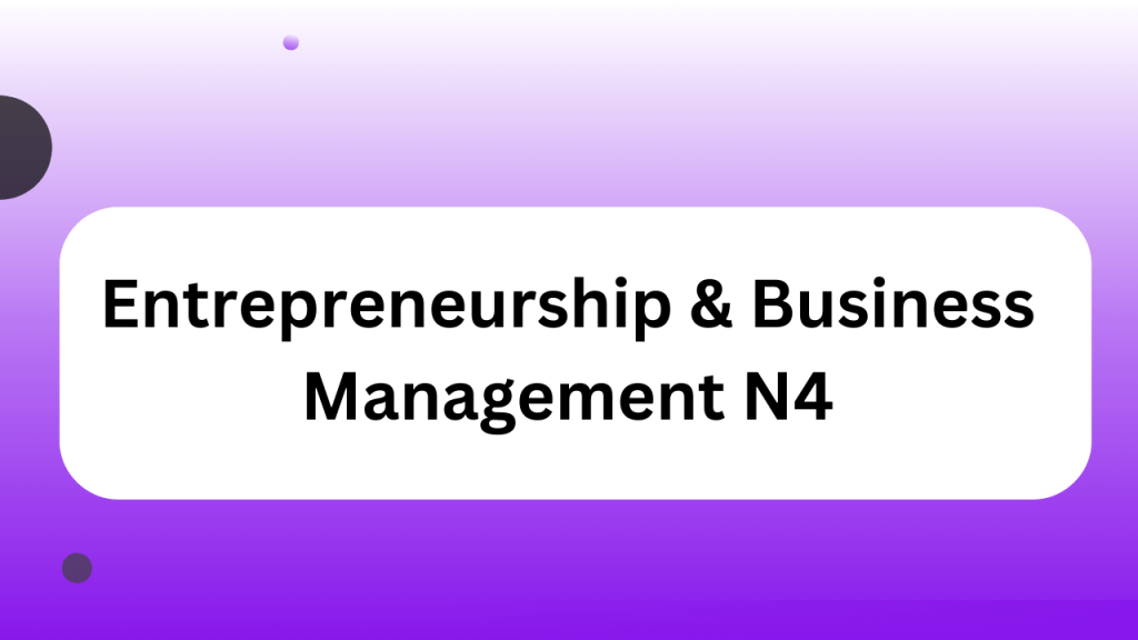 Entrepreneurship N4